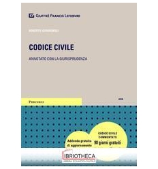 CODICE CIVILE - ANNOTATO CON GIURISPRUDENZA