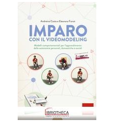 IMPARO CON IL VIDEO MODELING LIBRO+USB