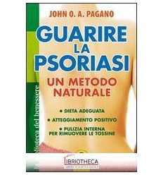 GUARIRE LA PSORIASI