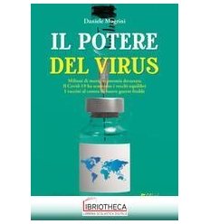 POTERE DEL VIRUS ( IL )