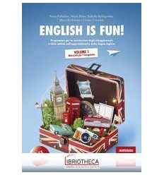 ENGLISH IS FUN! - VOL. 1 9-13 ANNI