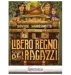 IL LIBERO REGNO DEI RAGAZZI