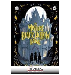 IL MISTERO DI BLACK HOLLOW LANE