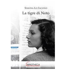 LA TIGRE DI NOTO