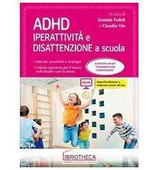 ADHD IPERATTIVITÀ E DISATTENZIONE A SCUOLA