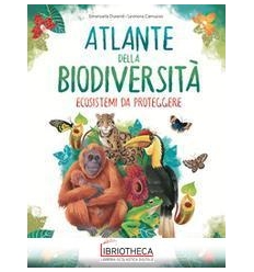 L'ATLANTE DELLA BIODIVERSITA.