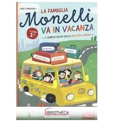 LA FAMIGLIA MONELLI VA IN VACANZA COMPITI ESTIVI CL