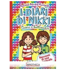 CUORI E BATTICUORI. I DIARI DI NIKKI