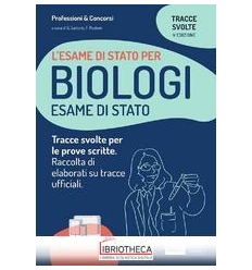 ESAME DI STATO PER BIOLOGI TRACCE SVOLTE