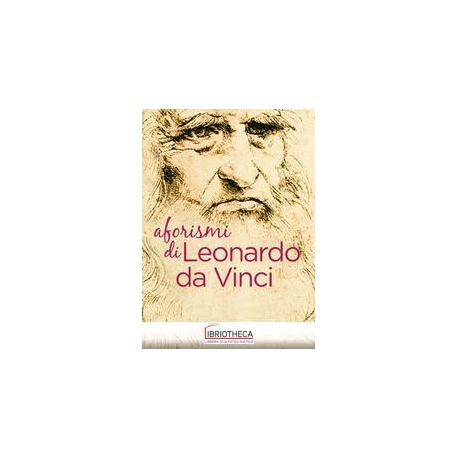 AFORISMI LEONARDO DA VINCI