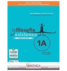 FILOSOFIA E L'ESISTENZA 1A+1B ED. MISTA