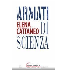 ARMATI DI SCIENZA