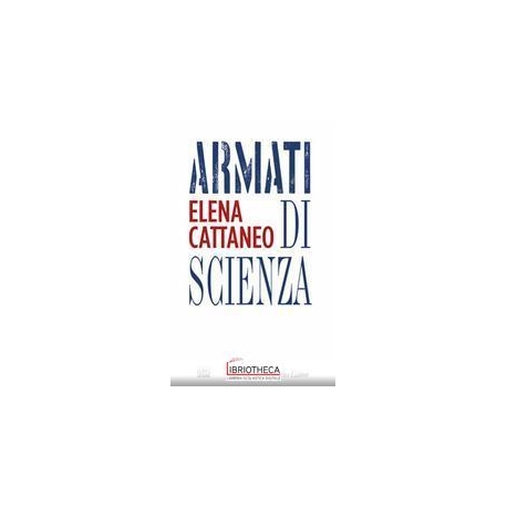 ARMATI DI SCIENZA