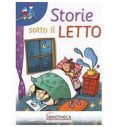 STORIE SOTTO IL LETTO