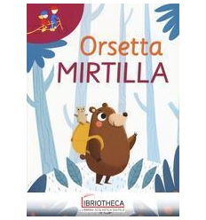 ORSETTA MIRTILLA