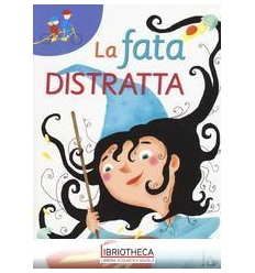 LA FATA DISTRATTA (TANDEM)