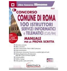 CONCORSO COMUNE DI ROMA 100 ISTRUTTORI SERVIZI INFOR