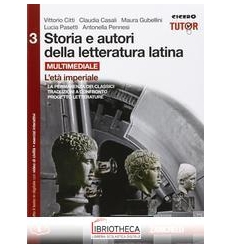 STORIA E AUTORI DELLA LETTERATURA LATINA 3 ED. MISTA