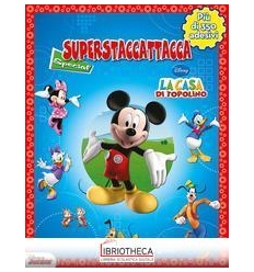 SUPERSTACCATTACCA SPECIAL - LA CASA DI TOPOLINO