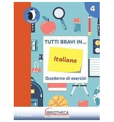 TUTTI BRAVI IN 4