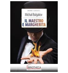 MAESTRO E MARGHERITA. EDIZ. INTEGRALE. C