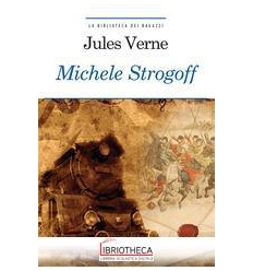 MICHELE STROGOFF. EDIZ. INTEGRALE. CON S