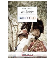 PADRI E FIGLI. EDIZ. INTEGRALE. CON SEGN