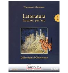 LETTERATURA ISTRUZIONI PER L'USO 1 ED. MISTA