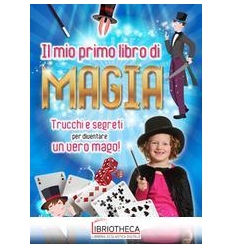 MIO PRIMO LIBRO DI MAGIA