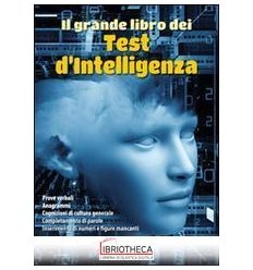 GRANDE LIBRO DEI TEST D'INTELLIGENZA (IL