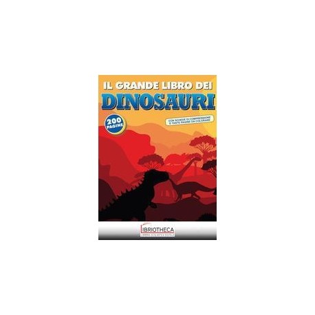 GRANDE LIBRO DEI DINOSAURI ( IL )