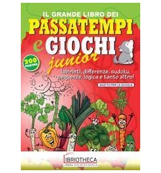 GRANDE LIBRO PASSATEMPI GIOCHI JUNIOR