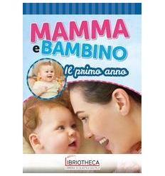 MAMMA E BAMBINO PRIMO ANNO