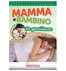 MAMMA E BAMBINO GRAVIDANZA