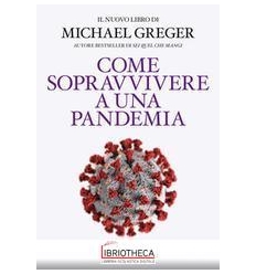 COME SOPRAVVIVERE A UNA PANDEMIA