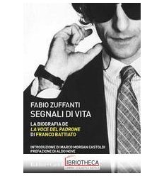 SEGNALI DI VITA. LA BIOGRAFIA