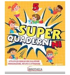 SUPERQUADERNINI 5 ANNI