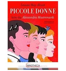 Piccole donne letto da Alessandra Mastro