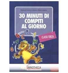 30 MINUTI DI COMPITI AL GIORNO