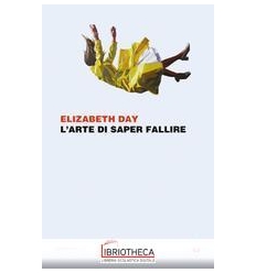 L'ARTE DI SAPER FALLIRE