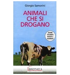 ANIMALI CHE SI DROGANO