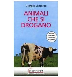 ANIMALI CHE SI DROGANO