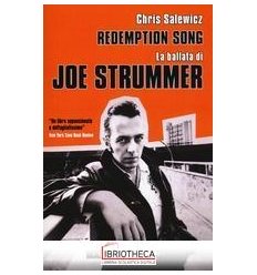 REDEMPTION SONG. LA BALLATA DI JOE STRUMMER