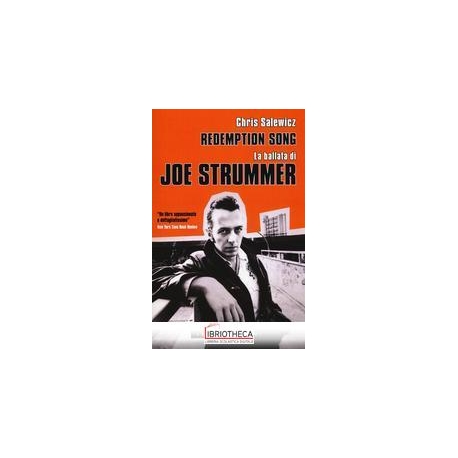 REDEMPTION SONG. LA BALLATA DI JOE STRUMMER