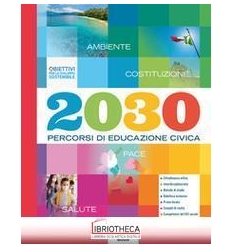 2030 PERCORSI DI EDUCAZIONE CIVICA