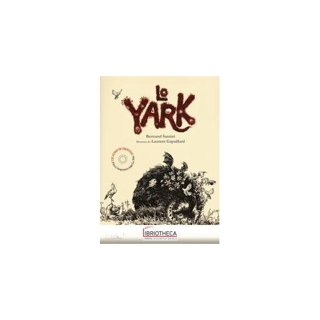 YARK. EDIZ. ILLUSTRATA. CON CD AUDIO (LO)