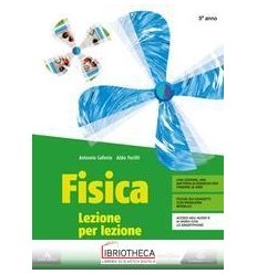 FISICA LEZIONE PER LEZIONE ED. MISTA