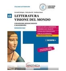 LETTERATURA VISIONE DEL MONDO ED. BLU 1B ED. MISTA