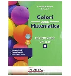 COLORI DELLA MATEMATICA ED. VERDE 4 ED. MISTA