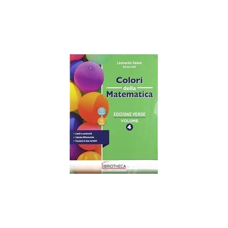 COLORI DELLA MATEMATICA ED. VERDE 4 ED. MISTA